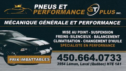 Pneu et performance GT Plus à Laval